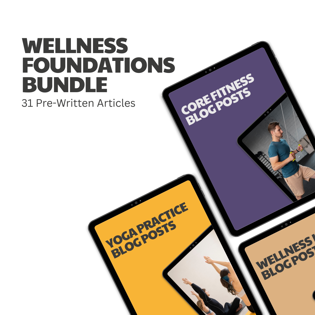 Wellness Foundations Bundle – 31 Pre-Written Articles