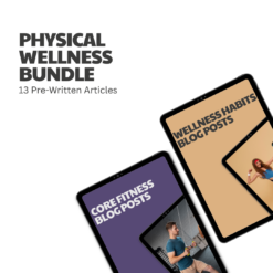 Physical Wellness Bundle – 13 Pre-Written Articles